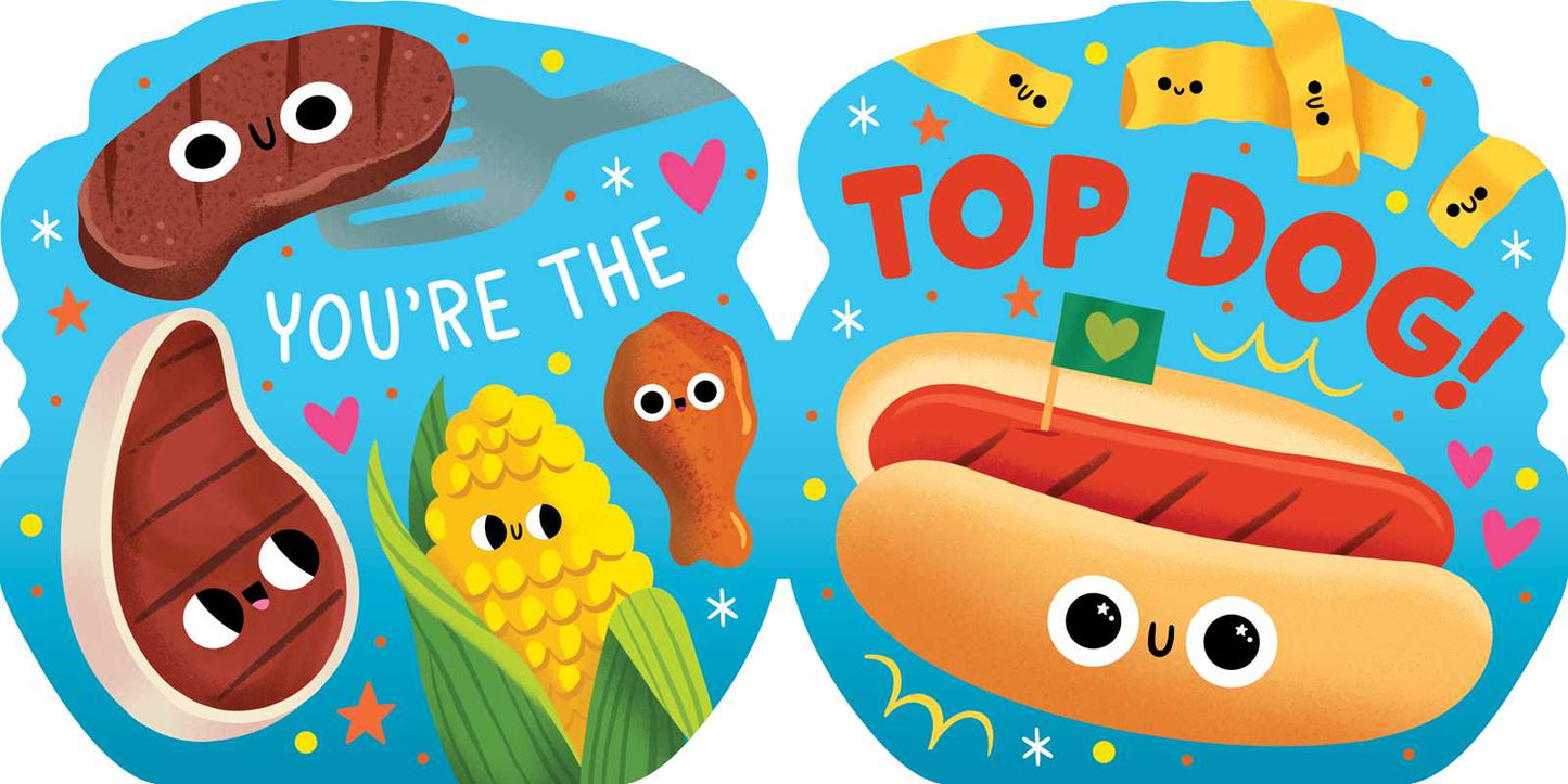 You're the Top Dog (A Shaped Novelty Board Book for Toddlers) by Paige Turner: Board Books; 20 pages / English