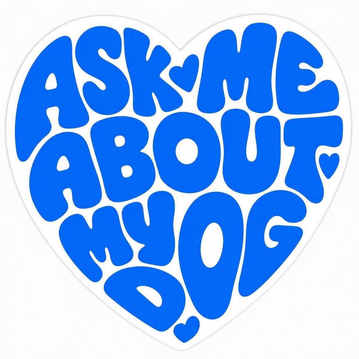 Ask Me About my DOG - vinyl sticker: Mini black glitter