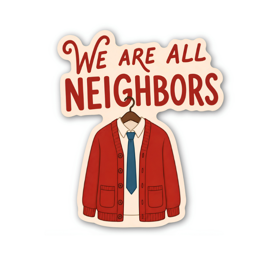 We Are All Neighbors Sticker
