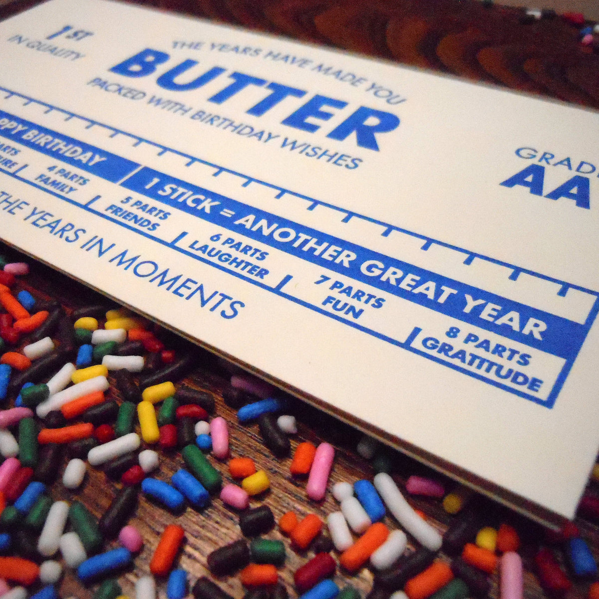 The years have made you butter
