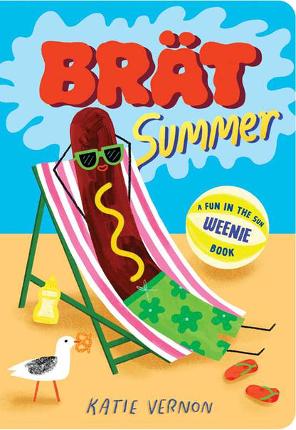 Brat Summer by Katie Vernon: Board Books; 30 pages / English
