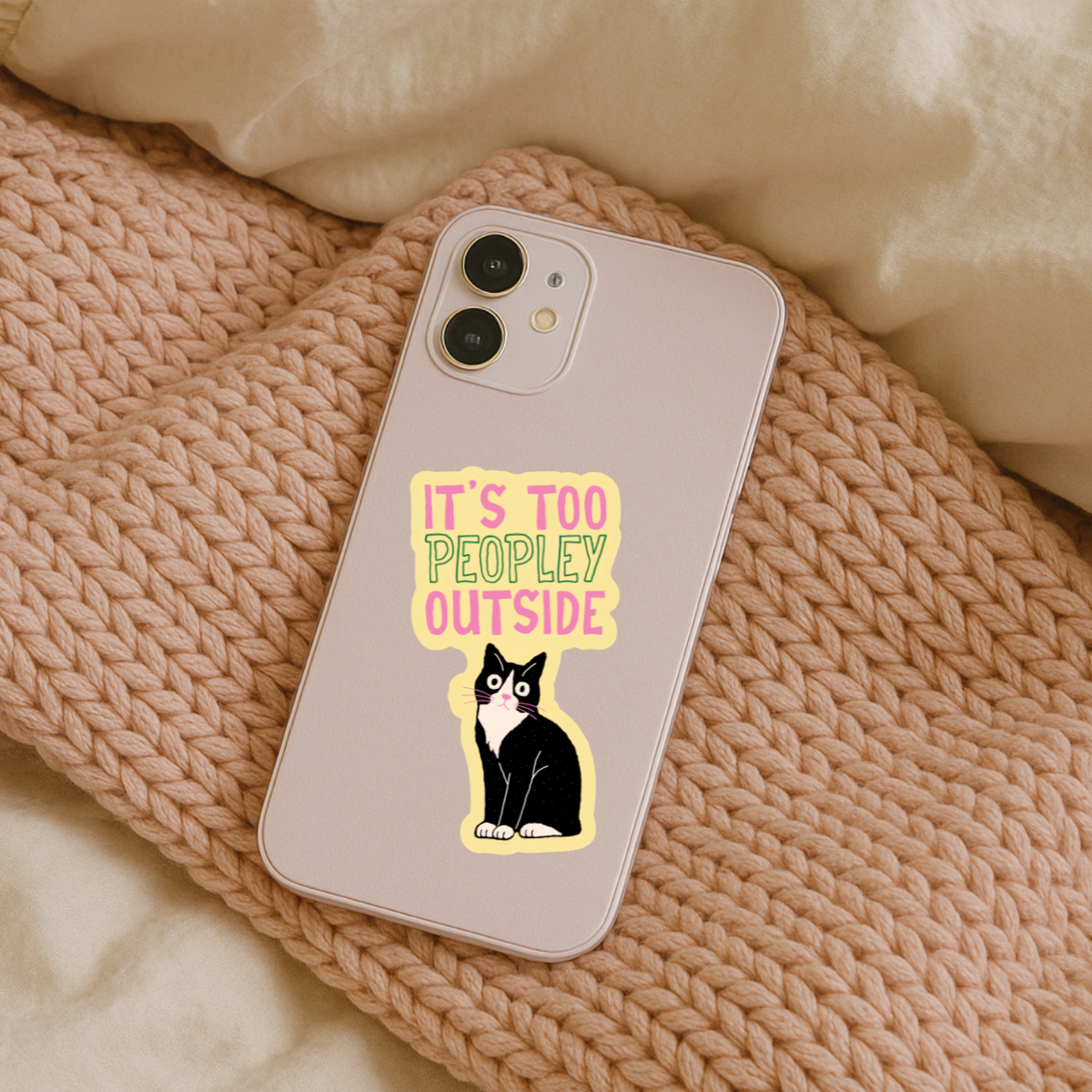 It’s Too Peopley Outside Cat Sticker – Funny Introvert Cat