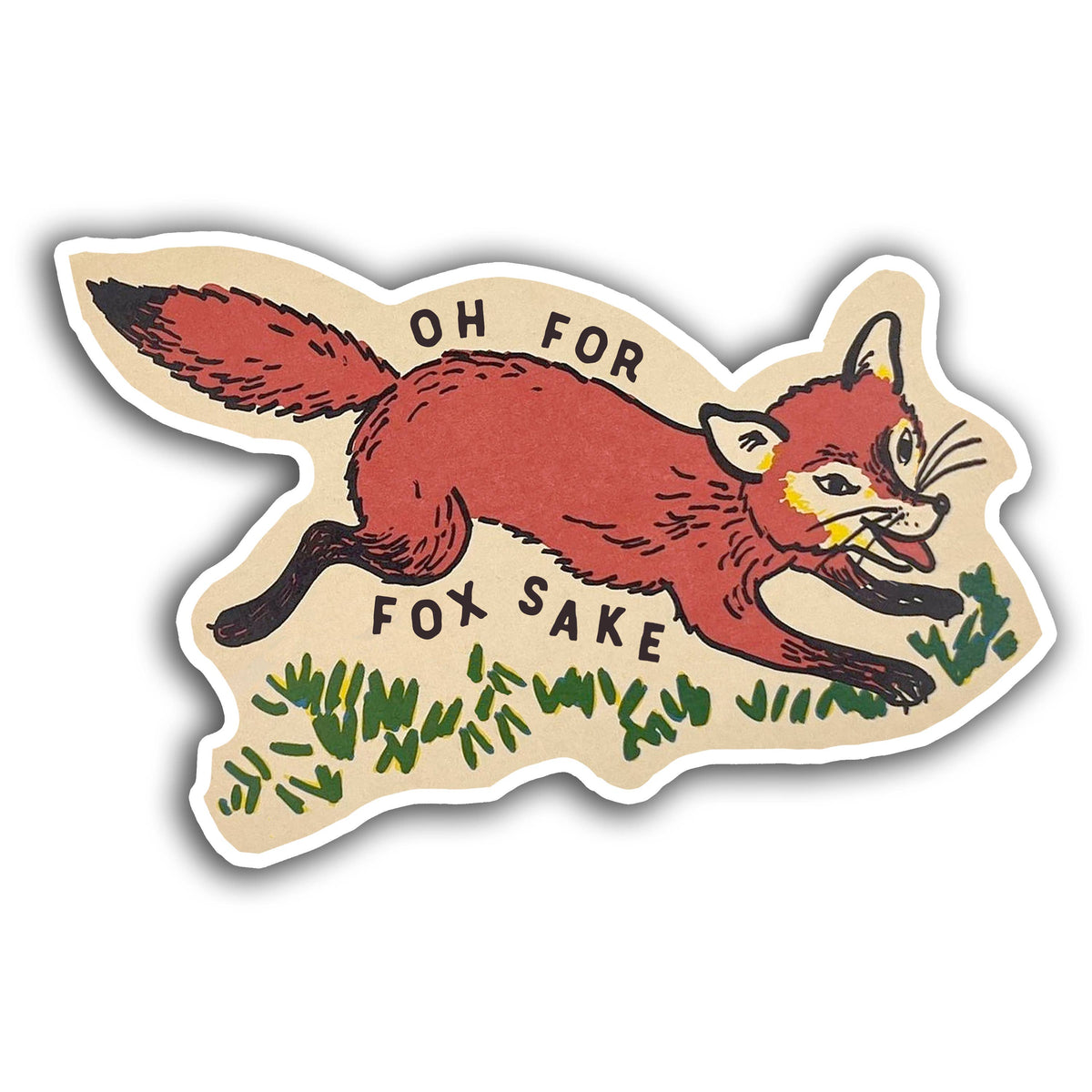 Cute Unique Animal Sticker- Oh for Fox Sake