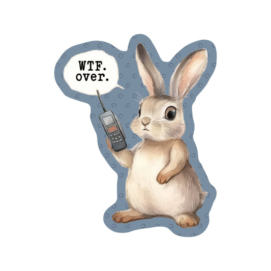 Funny Bunny Rabbit Swear WTF High Quality Vinyl Sticker
