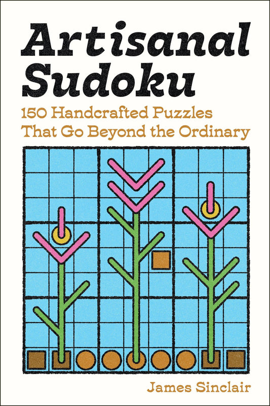 Artisanal Sudoku: Trade Paperback