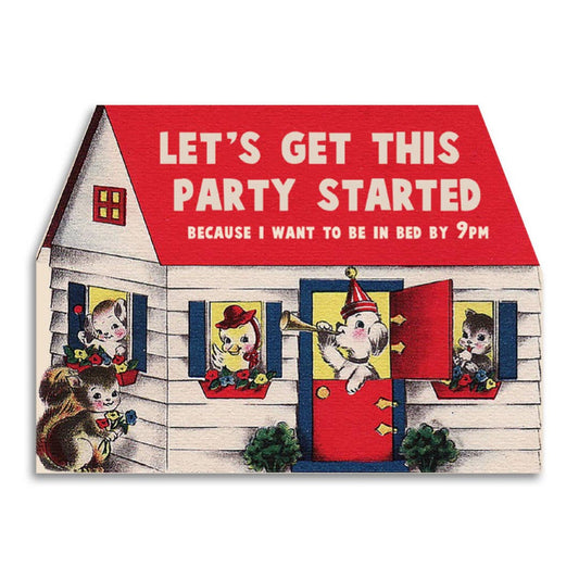 Let's Get This Party Started - Birthday Card