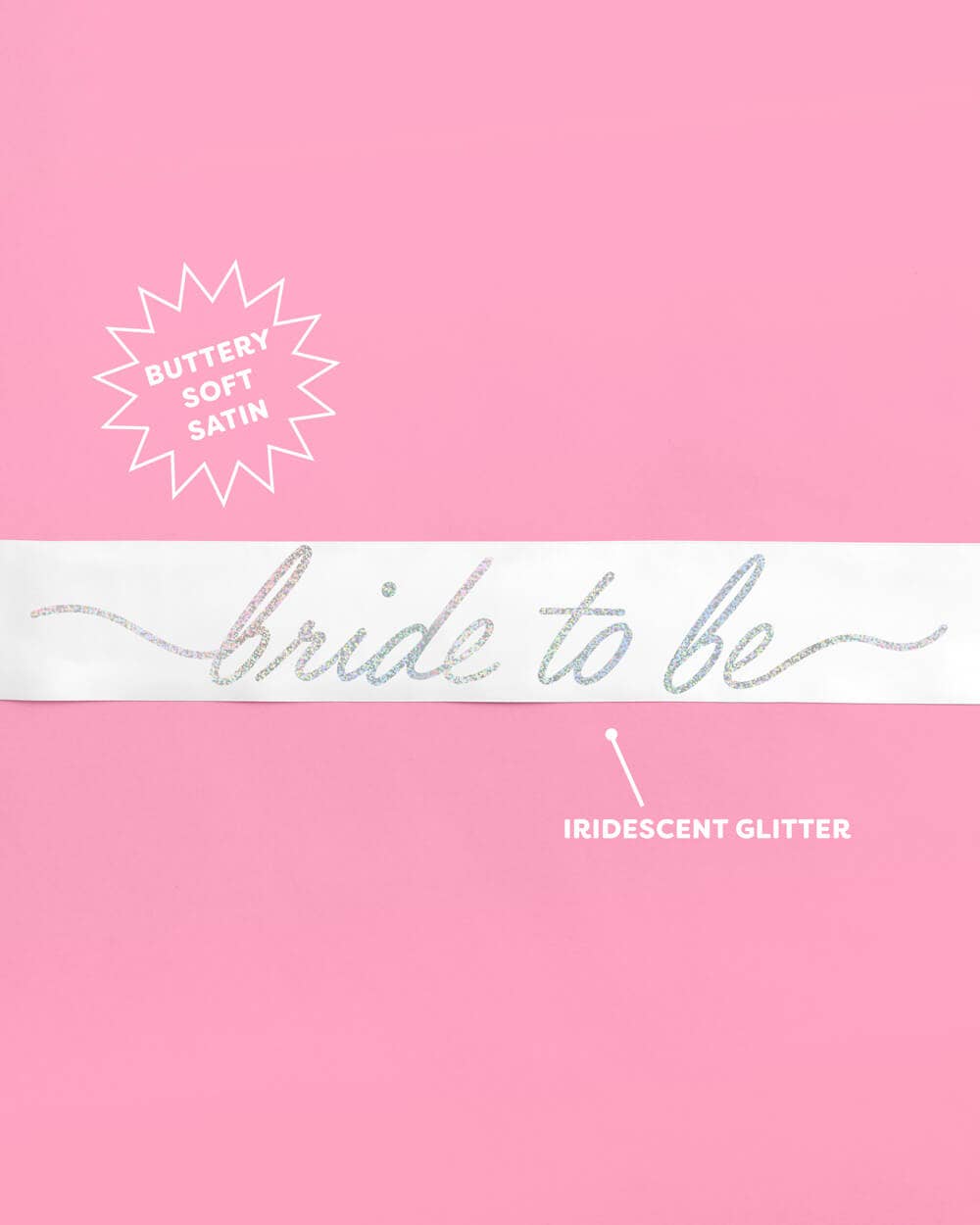 White Iridescent Bride Sash | white, iridescent, bride to be