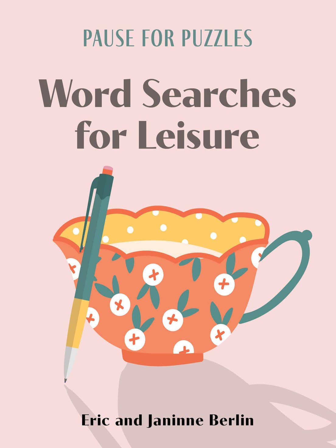 Pause for Puzzles: Word Searches for Leisure: Trade Paperback