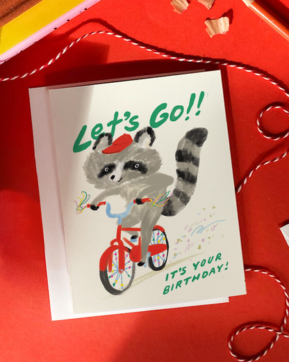 Let’s Go Raccoon – Funny Raccoon Birthday Card